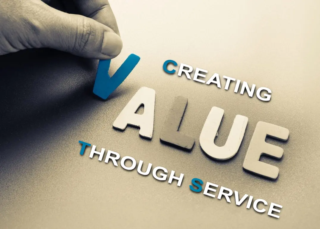 Creating Value Through Service